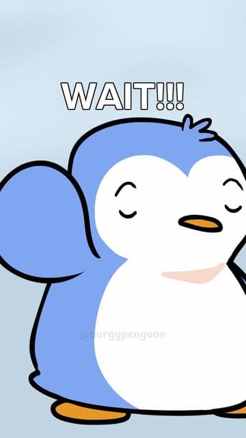 Purgy saying wait